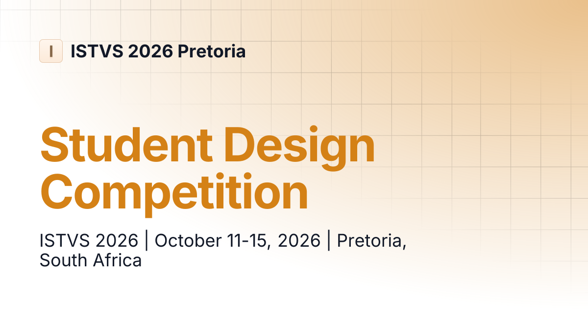 Student Design Competition | ISTVS 2026 Pretoria